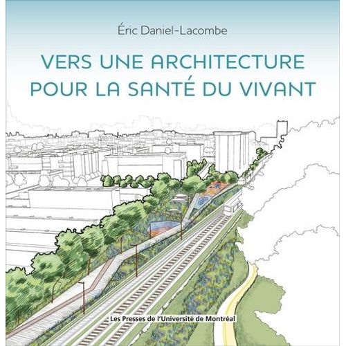 Vers Une Architecture Pour La Santé Du Vivant