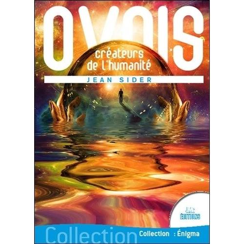 Ovnis - Créateurs De L'humanité