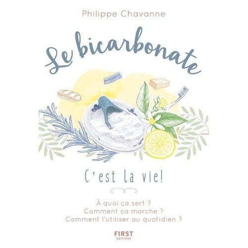 Le Bicarbonate, C'est La Vie !