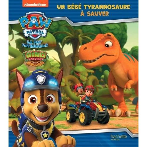 Paw Patrol La Pat' Patrouille - Dino Rescue - Un Bébé Tyrannosaure À Sauver