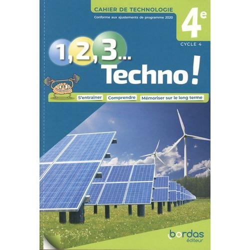 Technologie 4e Cycle 4 1, 2, 3 Techno ! - Cahier De Technologie