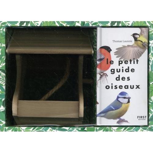 Des Oiseaux Dans Mon Jardin - Le Petit Guide Des Oiseaux + La Mangeoire En Bois