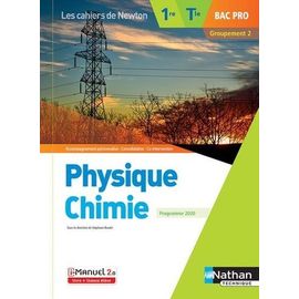 Physique Chimie 1re/Tle Bac Pro Groupement 2