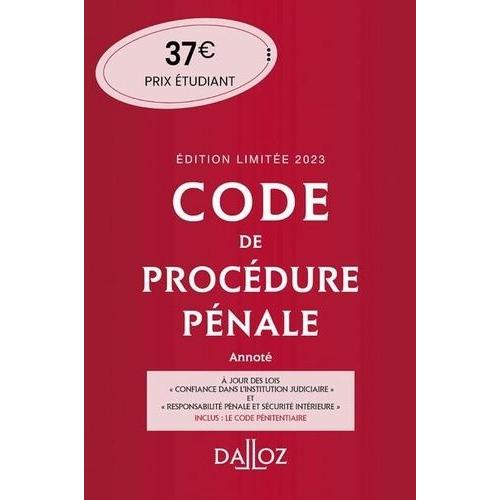 Code De Procédure Pénale Annoté 2023 - Inclus Le Code Pénitentiaire