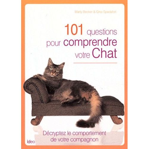 101 Questions Pour Comprendre Votre Chat