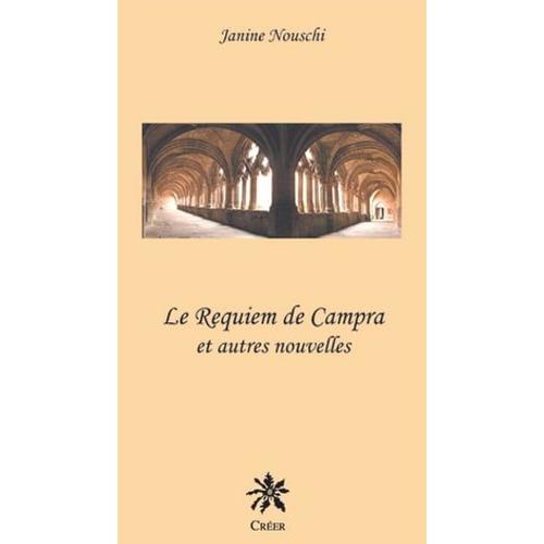 Le Requiem De Campra - Et Autres Nouvelles