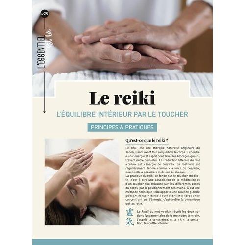 Le Reiki - L'équilibre Intérieur Par Le Toucher
