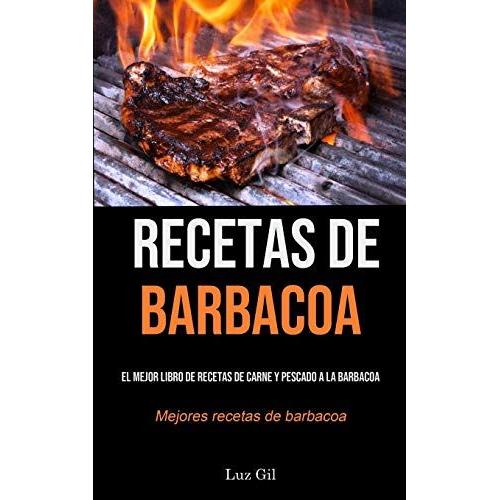 Recetas De Barbacoa