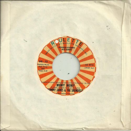Tommy James And The Shondells : Mony Mony (B. Bloom - R. Cordell - B. Gentry - T. James) 2'45 / Crystral Blue Persuasion (T. James - M. Vale - E. Gray) 3:52