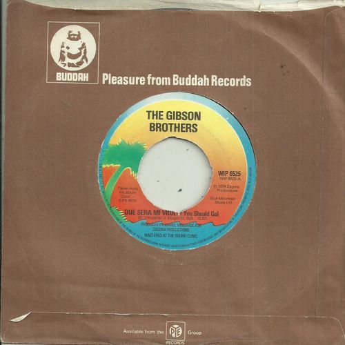 The Gibson Brothers : Que Sera Mi Vida (If You Should Go) (D. Vangarde - J. Kluger - N. Byl) 3:57 / Heaven (A. Francfort - D. Vangarde) 3:56