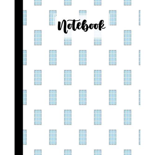 Notebook: Window Composition Notebook College Ruled, Writer's Notebook For Schools, 120 Pages - Large 7.5" X 9.25" Design By Irena Steffens