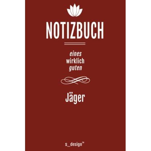 Notizbuch Für Jäger / Hobby-Jäger: Originelle Geschenk-Idee [120 Seiten Liniertes Blanko Papier]