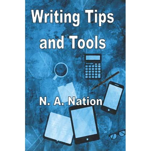 Writing Tips And Tools