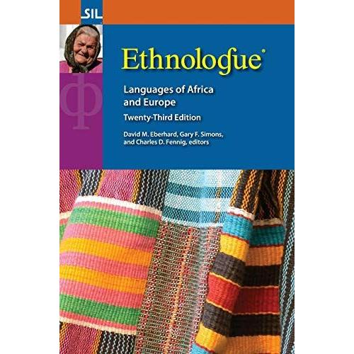 Ethnologue: Languages Of Africa And Europe, Twenty-Third Edition: Languages Of Africa And Europe