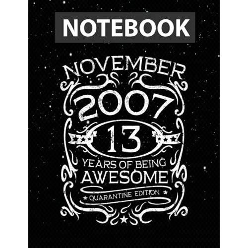 13 Years Old S Vintage November 2007 13th / Notebook Journal Line / Large 8.5''x11''