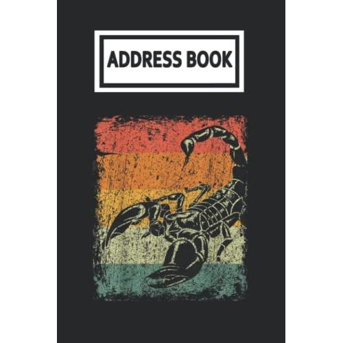 Address Book: Retro Vintage Scorpio Zodiac Sign Scorpion Telephone & Contact Address Book With Alphabetical Tabs. Small Size 6x9 Organizer And Notes With A-Z Index For Women Men