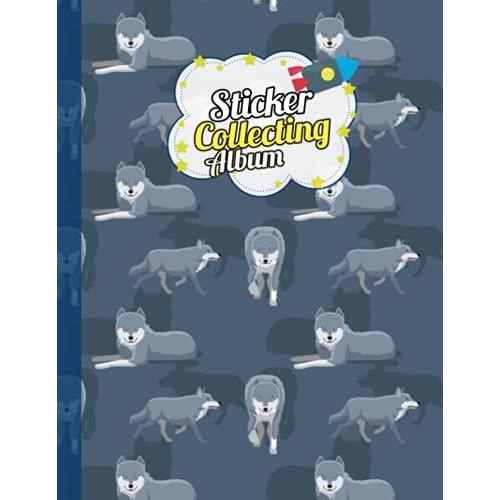 Sticker Album: Coyote Theme - Blank Sticker Album, Sticker Collecting Album For Boys And Girls Who Love Coyote.