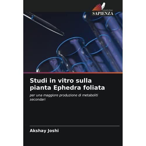 Studi In Vitro Sulla Pianta Ephedra Foliata