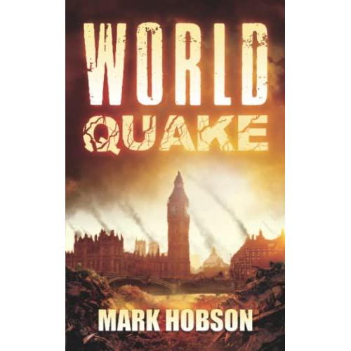 World Quake: A Post-Apocalyptic Survival Thriller