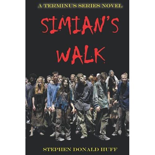 Simian's Walk: A Terminus Series Novel