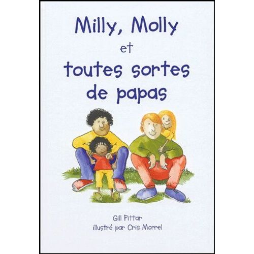 Milly, Molly Et Toutes Sortes De Papas