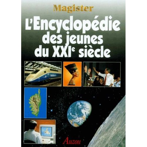 Magister - L'encyclopédie Des Jeunes Du Xxième Siècle