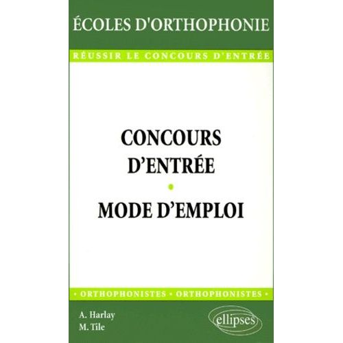 Concours D'entrée, Mode D'emploi