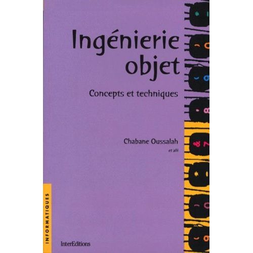 Ingenierie Objet - Concepts Et Techniques