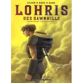 Lohris Des Dawnhills Tome 1 - Le Messager Des Brumes
