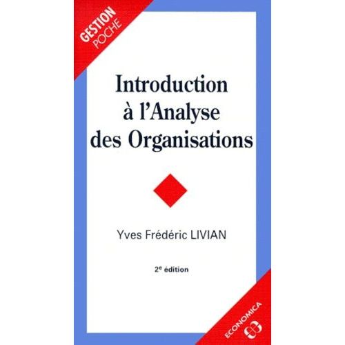 Introduction A L'analyse Des Organisations - 2eme Edition