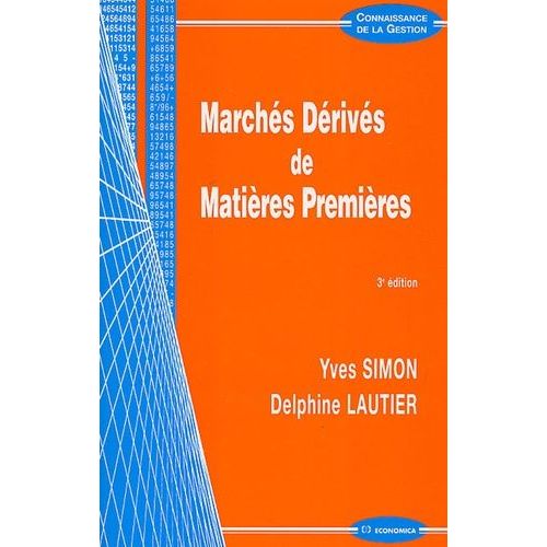 Marchés Dérivés De Matières Premières