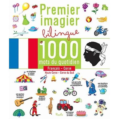 Premier Imagier Bilingue Français-Corse - 1000 Mots Du Quotidien