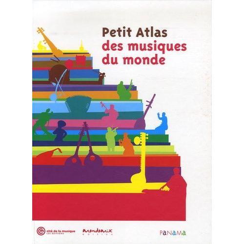 Petit Atlas Des Musiques Du Monde