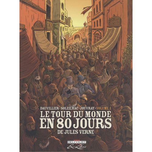 Le Tour Du Monde En 80 Jours Tome 1