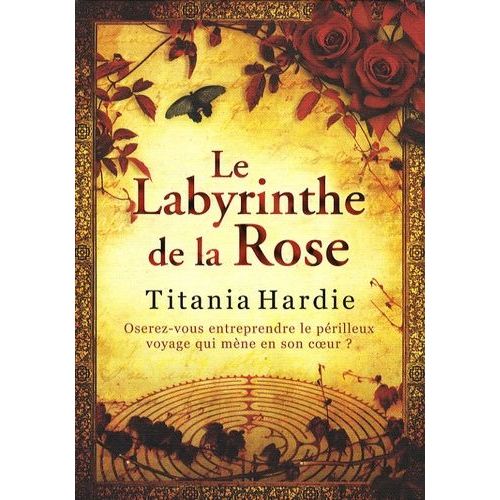 Le Labyrinthe De La Rose