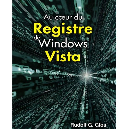Au Coeur Du Registre De Windows Vista