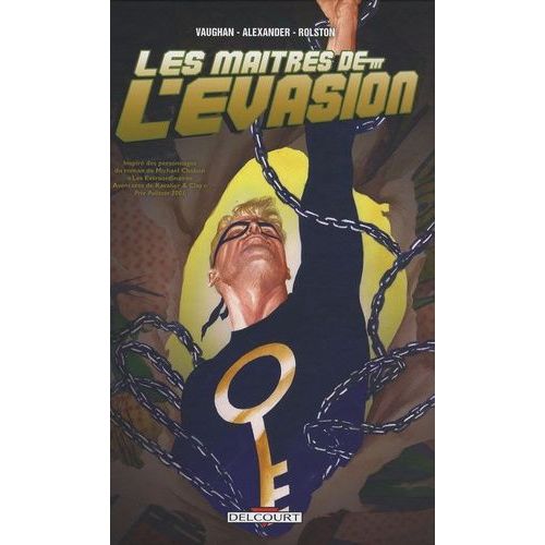 Les Maîtres De L'évasion