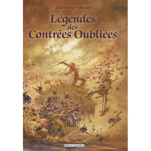Légendes Des Contrées Oubliées