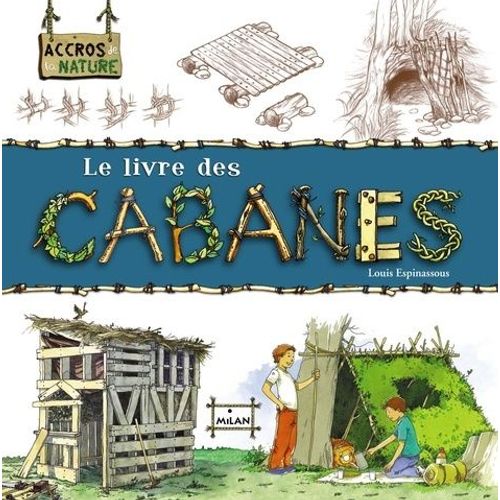 Le Livre Des Cabanes