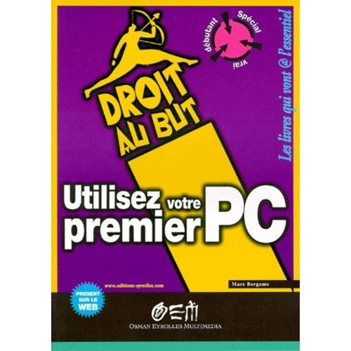 Utilisez Votre Premier Ordinateur