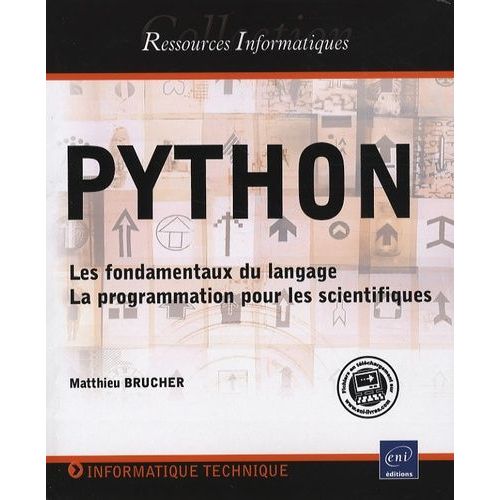 Python - Les Fondamentaux Du Langage, La Programmation Pour Les Scientifiques