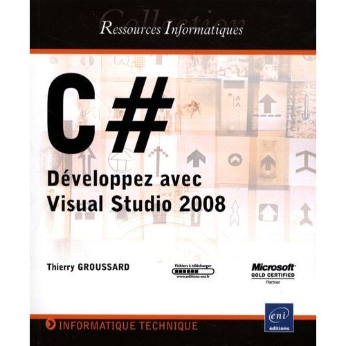 C# - Développez Avec Visual Studio 2008