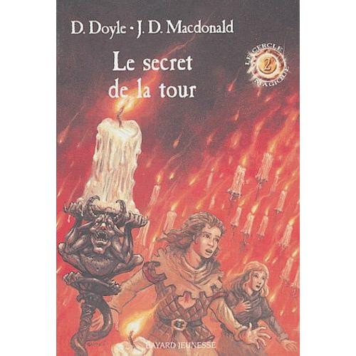 Le Cercle Magique Tome 2 - Le Secret De La Tour