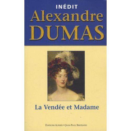 La Vendée Et Madame