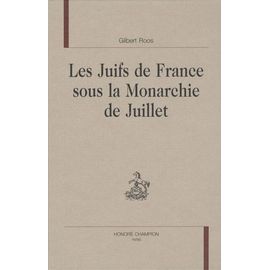 Les Juifs De France Sous La Monarchie De Juillet