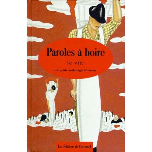 Paroles A Boire - Le Vin