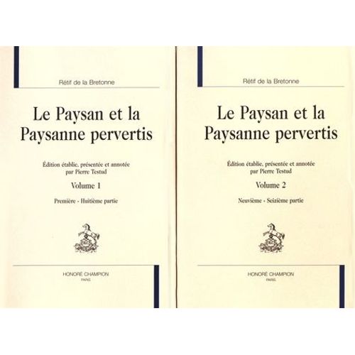Le Paysan Et La Paysanne Pervertis - 2 Volumes