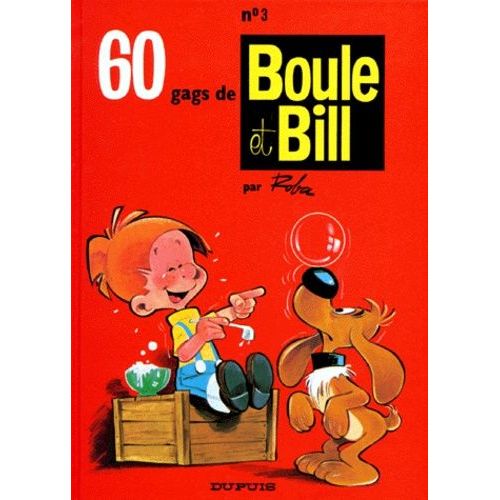 Boule & Bill Tome 3 : 60 Gags De Boule Et Bill