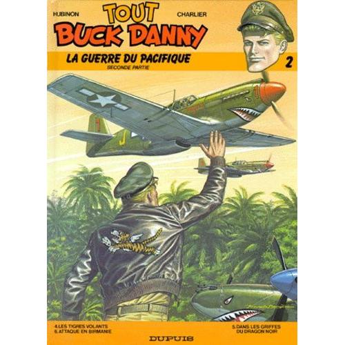 Tout Buck Danny Tome 2 - La Guerre Du Pacifique - Seconde Partie