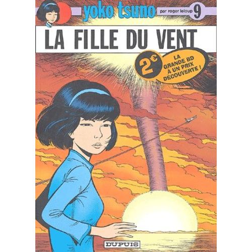 Yoko Tsuno Tome 9 - La Fille Du Vent